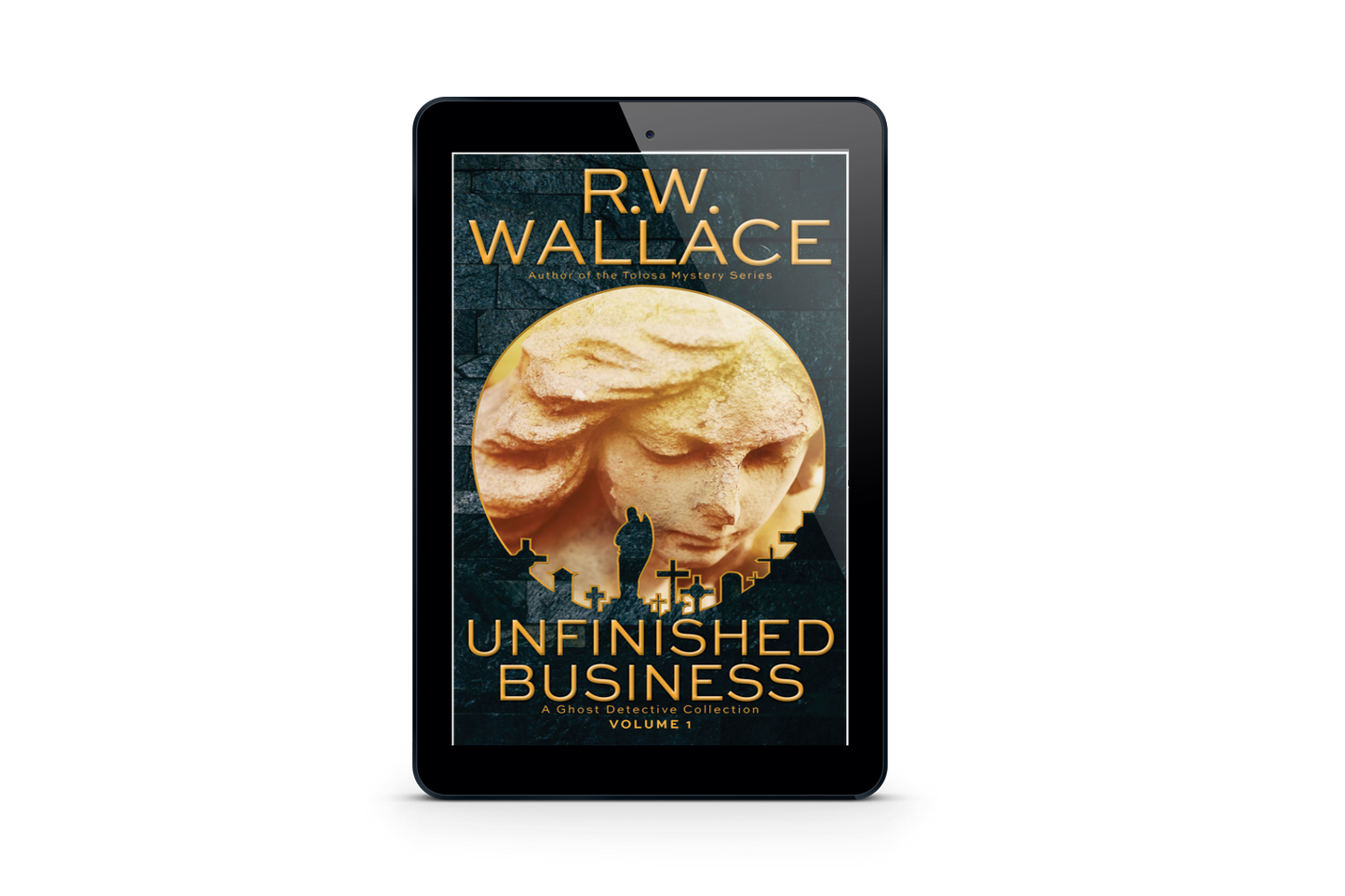 Unfinished Business, Volume 1 - Ebook
