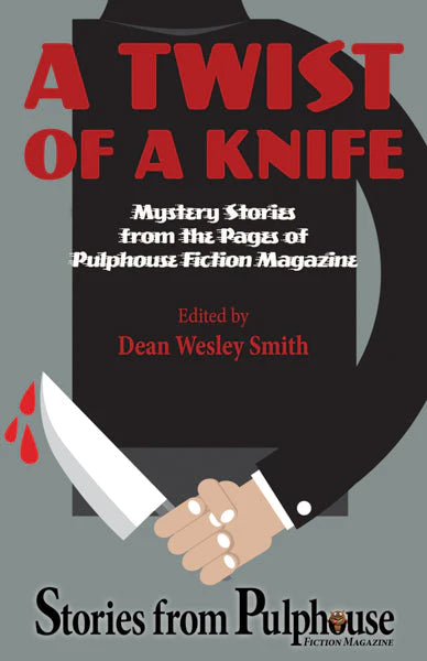 Pulphouse - A Twist of a Knife