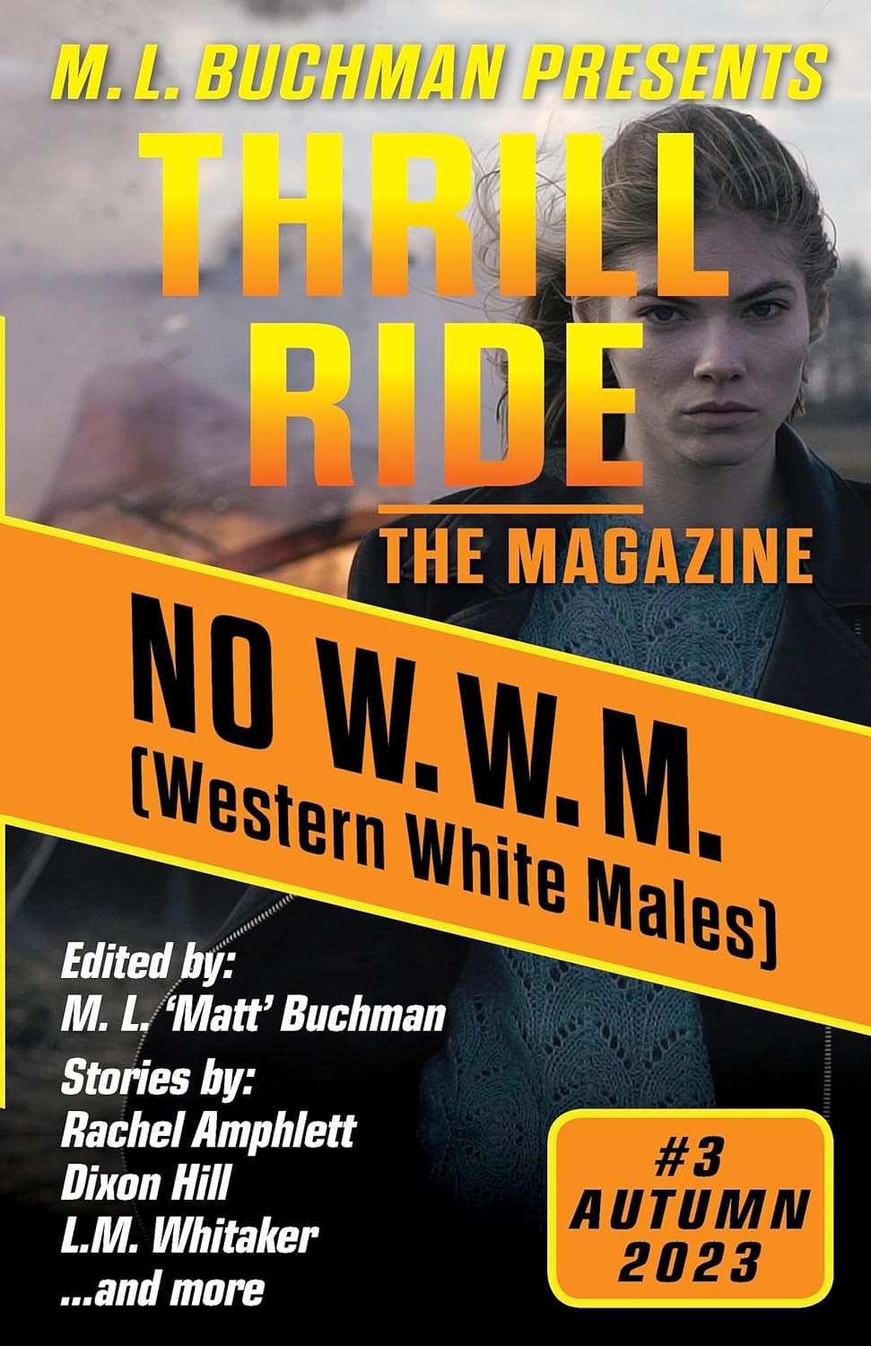 Thrill Ride - No WWM (Western White Males)